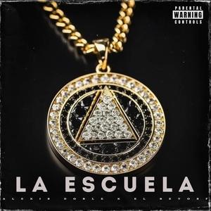 La Escuela (Explicit)