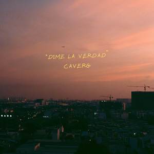 DIME LA VERDAD (Explicit)