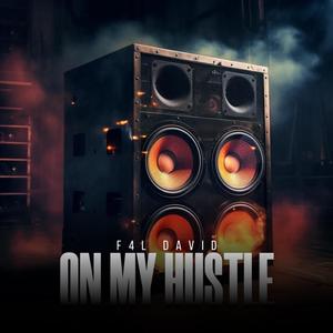 On My Hustle (Explicit)