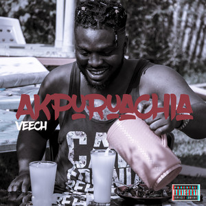 Akpuruachia (Explicit)