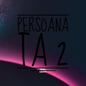 Persoana Ta 2 (Remix) [Explicit]