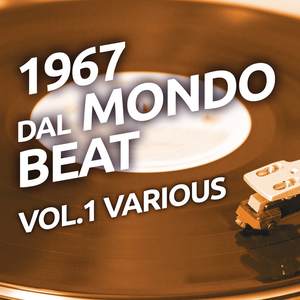 1967 Dal mondo beat, Vol. 1