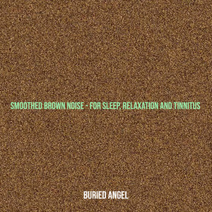 Smoothed Brown Noise - For Sleep, Relaxation and Tinnitus