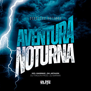 Aventura Noturna (Explicit)