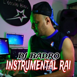 instru rai (Dj Badro Remix|Explicit)