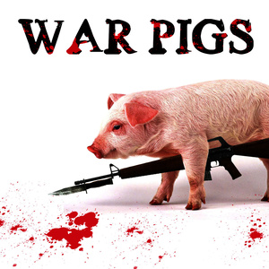 War Pigs (战争猪)