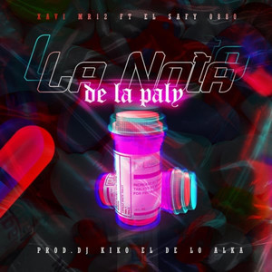 La Nota De La Paly (Explicit)