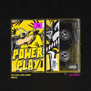 POWERPLAY (feat. Truse Tarzan) [Explicit]