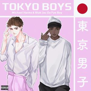 Tokyo Boys (feat. Blak Jac Da Fye Boy) [Explicit]