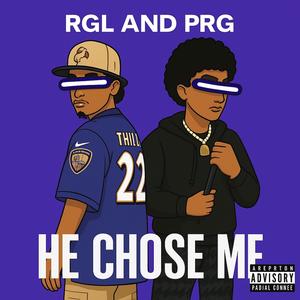 He chose me (feat. PRG)