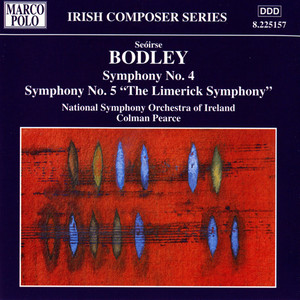 Bodley: Symphonies Nos. 4 and 5