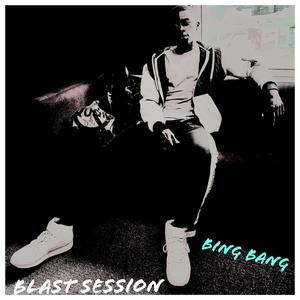 Blast Session (Explicit)