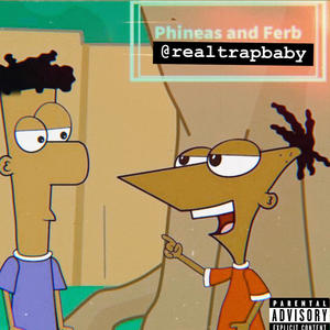 Phineas and Ferb (Explicit)