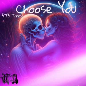 Choose You (Explicit)