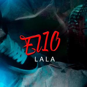 Lala (feat. Materazzi The Producer) [Explicit]