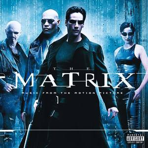 The Matrix (Music From The Motion Picture)