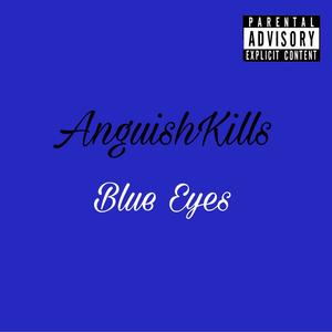 Blue Eyes (Explicit)