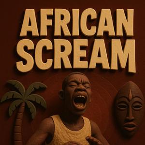 African Scream (Johan M Cruz Remix)