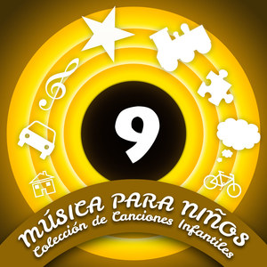 Música para Niños (Colección de Canciones Infantiles) [Volumen 9]