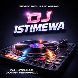 DJ ISTIMEWA