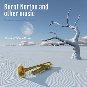 Burnt Norton and Other Music