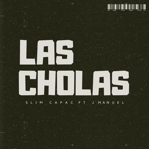 Las Cholas (feat. Jmanuel) (Explicit)