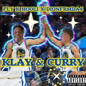 Klay And Curry (Explicit)