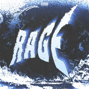 Rage (Explicit)