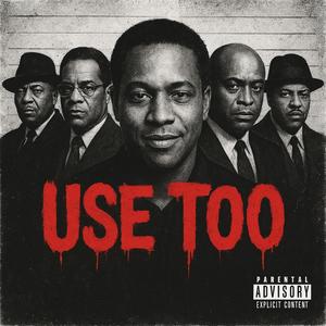 Use Too (Explicit)