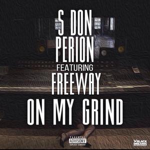 On The Grind (feat. Freeway) [Explicit]