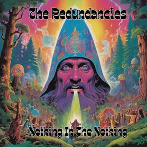 Nothing In The Nothing (feat. The Redundancies)