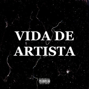 Vida de Artista (Explicit)