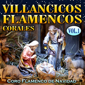 Coro Flamenco De Navidad - Olé, Olé y Olé