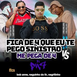 FICA DE 4 QUE EU TE PEGO SINISTRO vs ME PEGA DE 4 (Explicit)