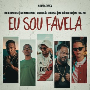 Eu Sou Favela (Explicit)