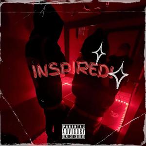 Inspired! (Explicit)