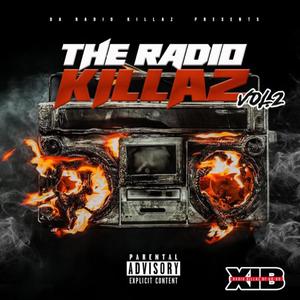 The Radio Killaz Vol.2 (Explicit)