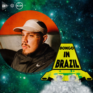 Bongo In Brazil (AKA AFK Version|Explicit)