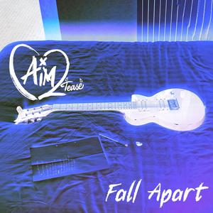 Fall Apart