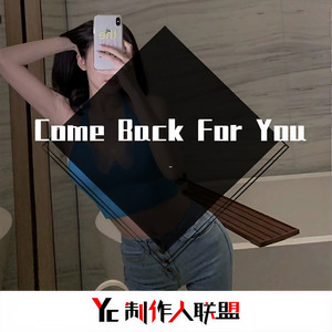 Come Back For You (Remix)