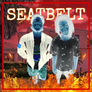 Seatbelt (feat. DRAE DA CHIEFER & Kraze) [Explicit]