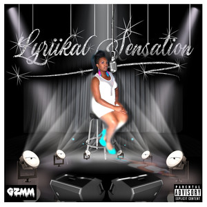 Lyriikal Sensation (Explicit)