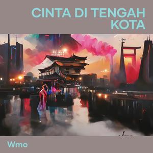 cinta di tengah kota