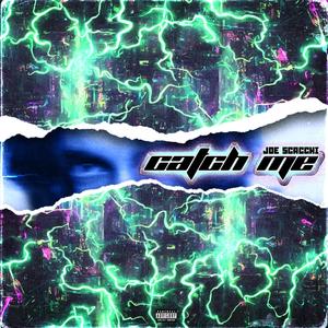 catch me (Explicit)
