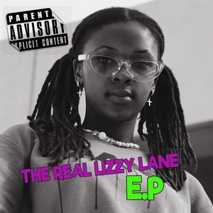 The Real Lizzy Lane (Explicit)
