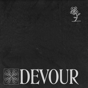 Devour (Explicit)