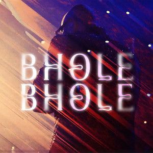 Bhole Bhole