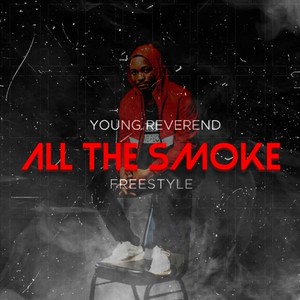 All the Smoke (Freestyle)