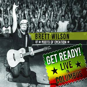 Get Ready (feat. Roots of Creation) [Live] (Live)