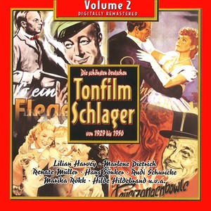 Die schönsten deutschen Tonfilmschlager von 1929 bis 1950, Vol. 2